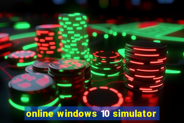 online windows 10 simulator